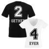 JGA Shirts 2 GETHER - 4 EVER (Kopie)