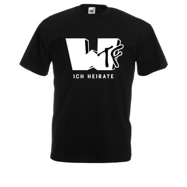 107_WTF_Ich-heirate WTF Junggesellenabschied Shirt