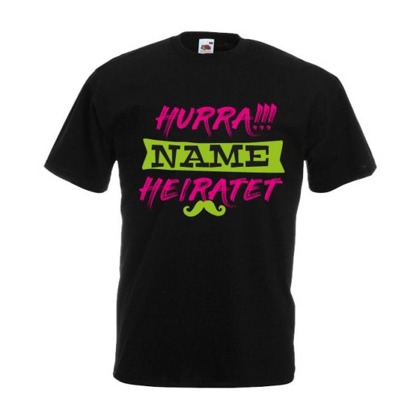 157_Hurra_Name_Heiratet JGA Shirt Hurra Name Heiratet